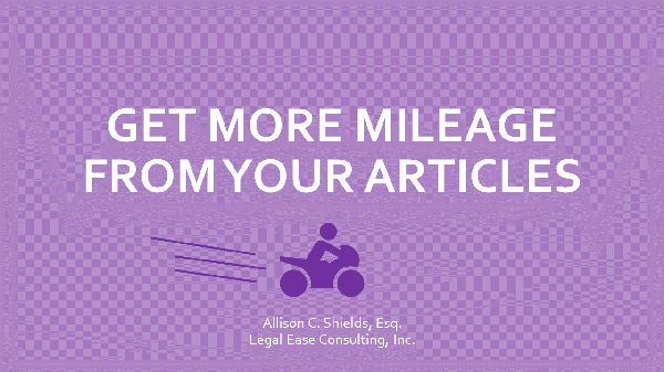 Get More Mileage from your Articles