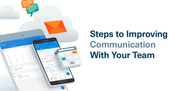 Steps to Improving Communication with Your Team