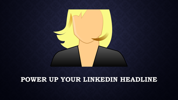 LinkedIn Headline Tips