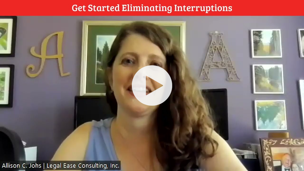 Allison Johs: Get Started Eliminating Interruptions