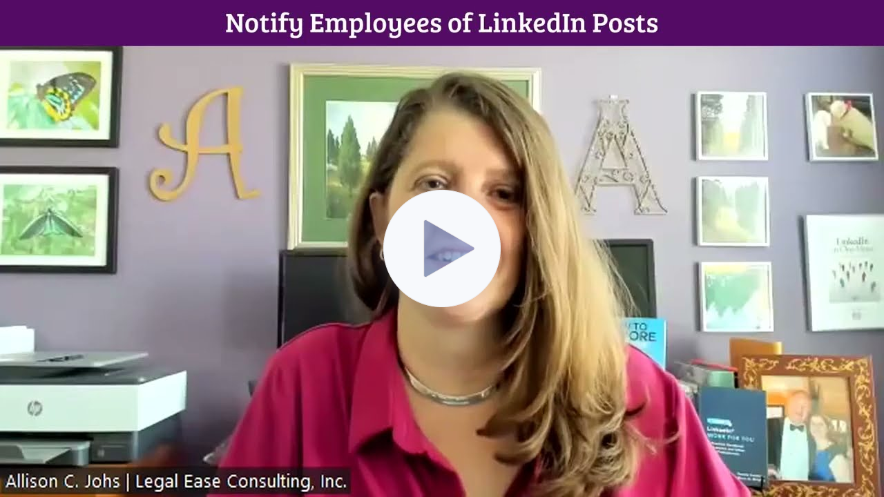 Allison Johs: Notify Employees of LinkedIn Posts