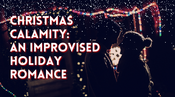 Hallmark movie spoof improv