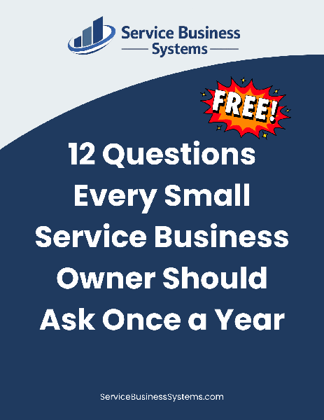 12 Questions Every Small Service Business Owner Should Ask Once a Year - eCover.png