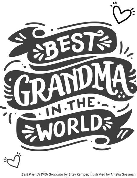 Coloring page with bold banner lettering reading Best Grandma in the World, with doodled hearts