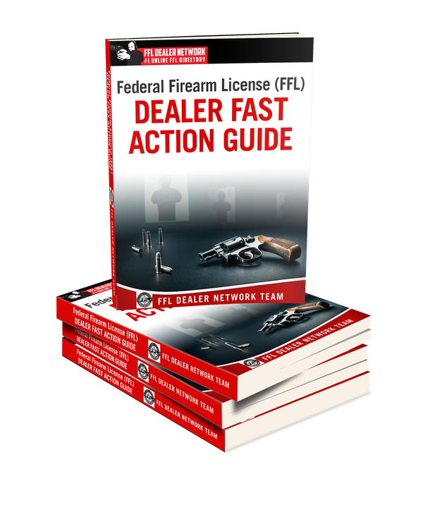 FFL Dealer Fast Action Guide