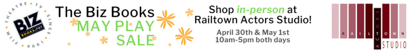 Biz Books - May Play Sale @ Railtown Actors Studio