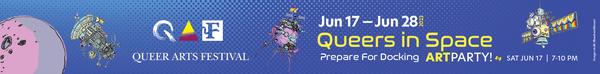 Queer Arts Festival: Queers in Space