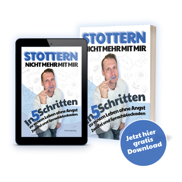 Jetzt Laden, Mein E-Book Stottern nicht mehr mit mir - In 5 zu einem Leben ohne Stottern