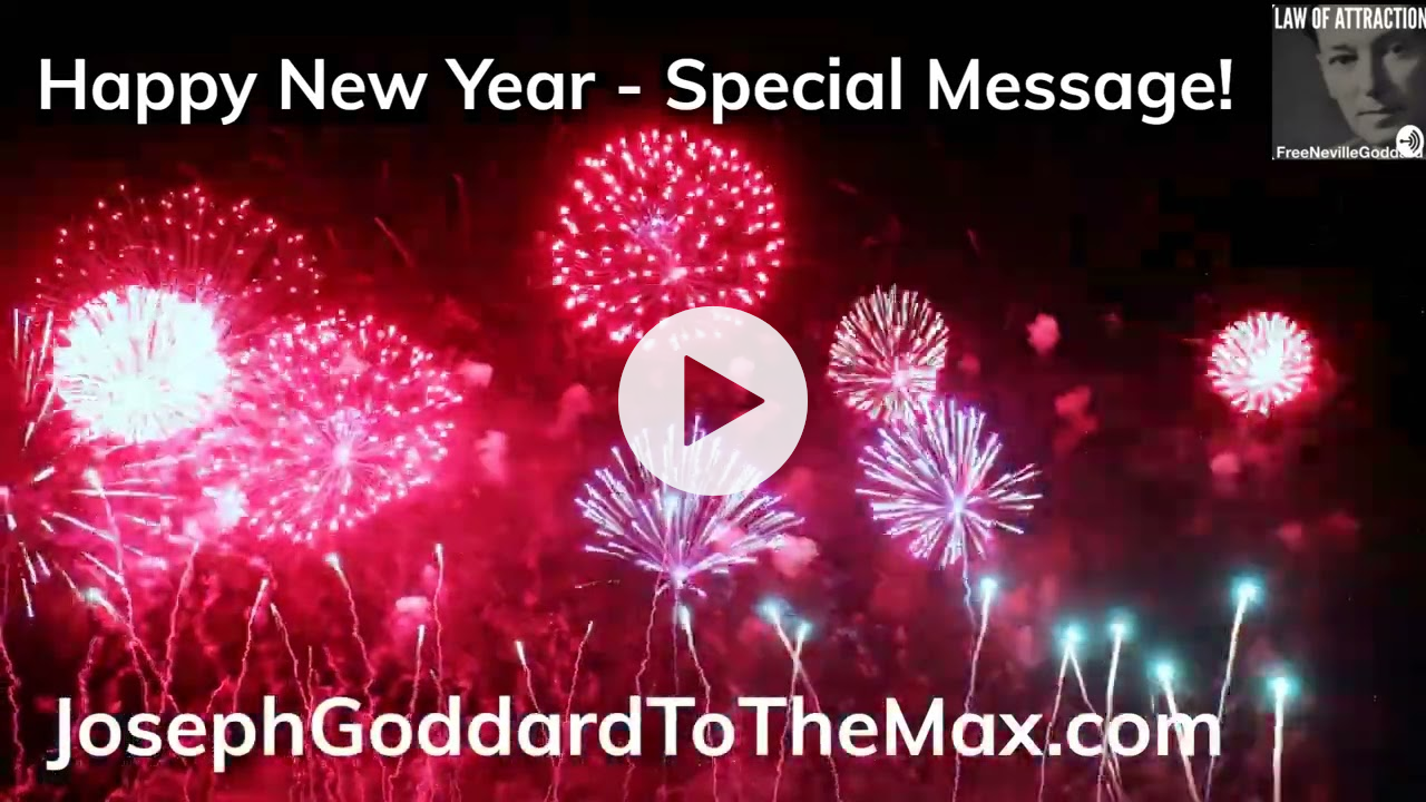 Neville Goddard - New Years Message - The Neville Goddard Pocast