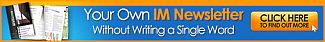 Your Own IM Newsletter