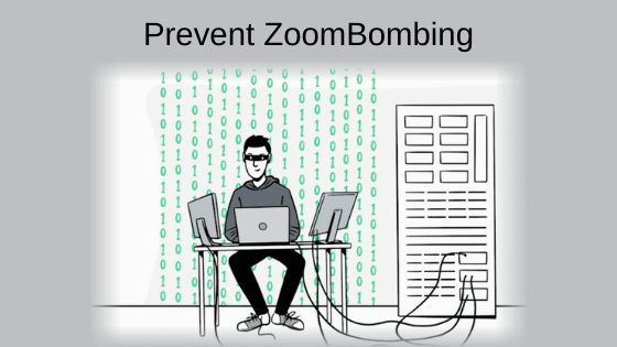 Prevent ZoomBombing