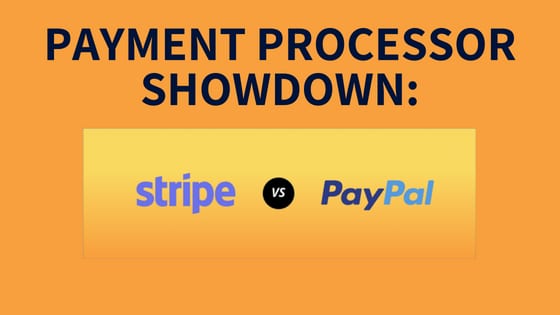 Payment Processor Showdown: Stripe vs. PayPal