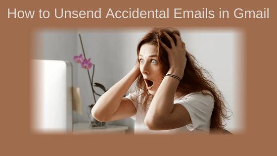 How to Unsend Accidental Emails in Gmail