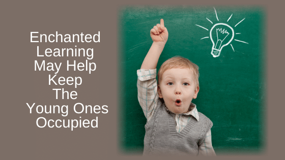 Enchanted Learning May Help Keep The Young One Occupied