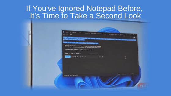 If You've Ignored Notepad Before, It’s Time to Take a Second Look