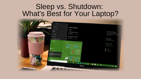 Sleep vs. Shutdown: What's Best for Your Laptop?