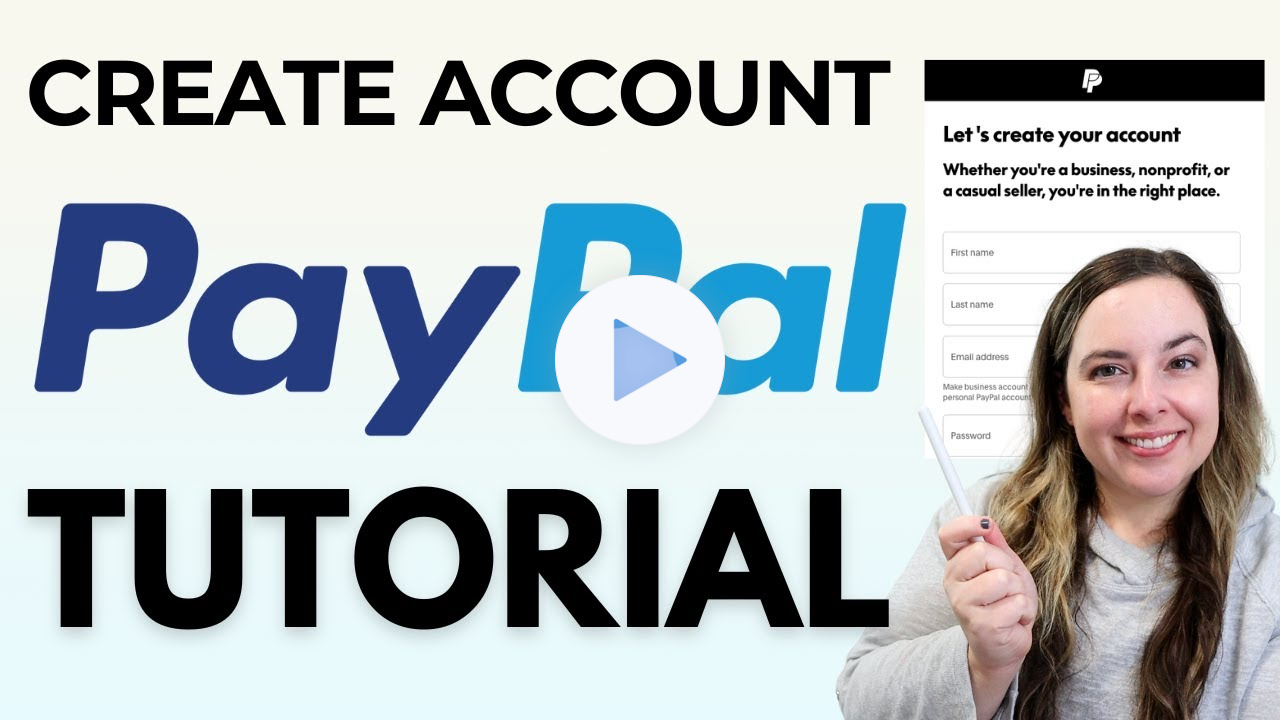 How To Start A PayPal Business Account (Step By Step)