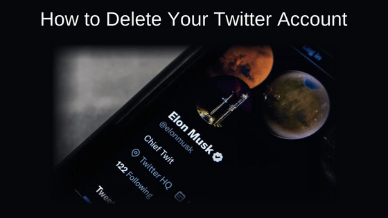 How to Delete Your Twitter Account
