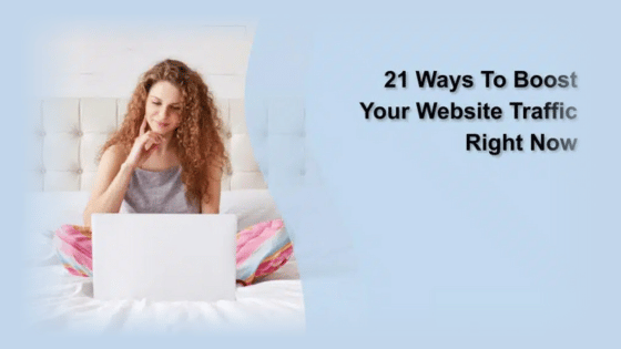 20 Ways To Boost Your Website Traffic Right Now