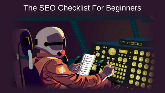 The SEO Checklist For Beginners