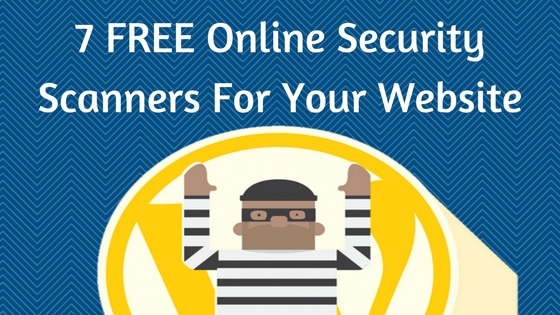 7 FREE Online Security Scanning Tools