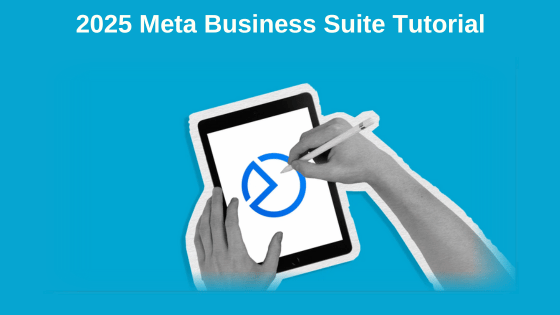 2025 Meta Business Suite Tutorial