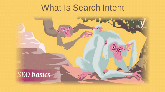 What Is Search Intent