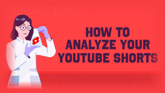 How to Analyze Your YouTube Shorts