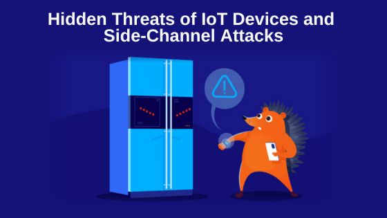 Hidden Threats of IoT Devices and Side-Channel Attacks