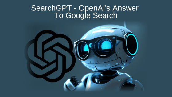 SearchGPT - OpenAI's Answer To Google Search