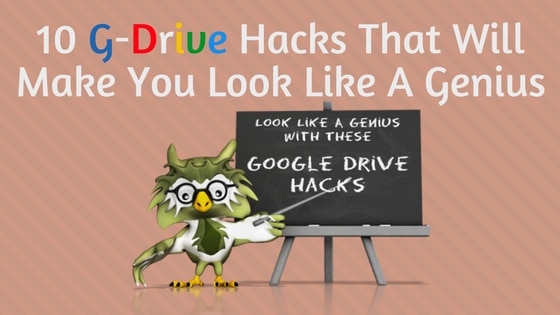 10 Google Drive Hacks