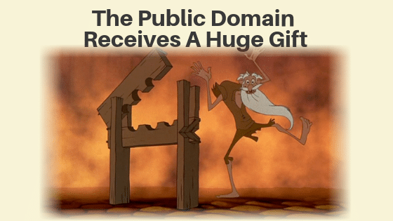 The Public Domain Get A Huge Gift
