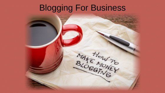 Blogging For Business