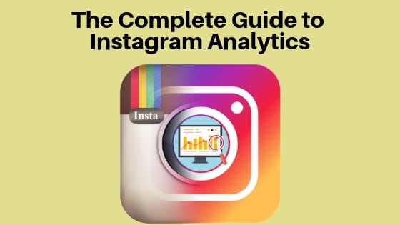 The Complete Guide to Instagram Analytics