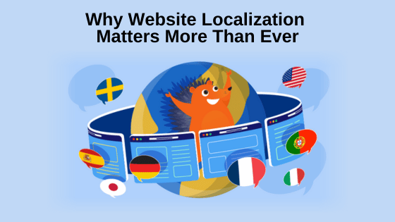 Why Website Localization Matters More Than Ever