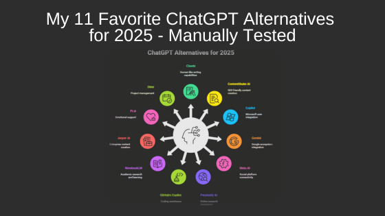 My 11 Favorite ChatGPT Alternatives for 2025 - Manually Tested