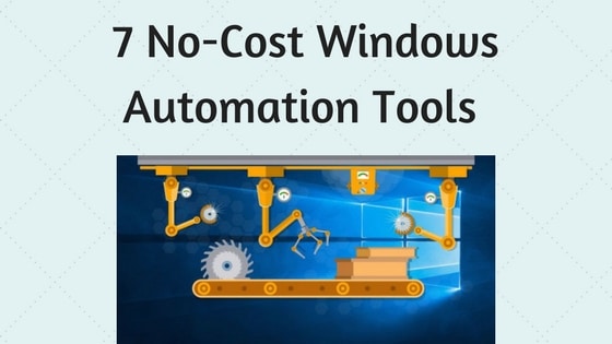 Windows Automation Tools that cost zero