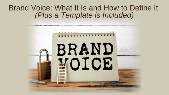 Brand Voice: What It Is and How to Define It (+ Template)