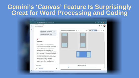 Gemini’s ‘Canvas’ Feature Is Surprisingly Great for Word Processing and Coding