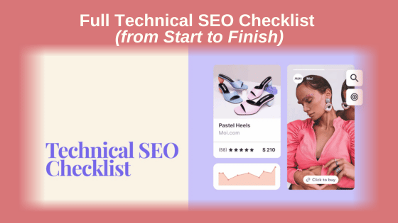 Full Technical SEO Checklist (from Start to Finish)