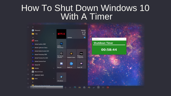 How To Shut Down Windows 10 With A Timer