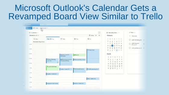Microsoft Outlook's Calendar Gets a Revamped Board View Similar to Trello