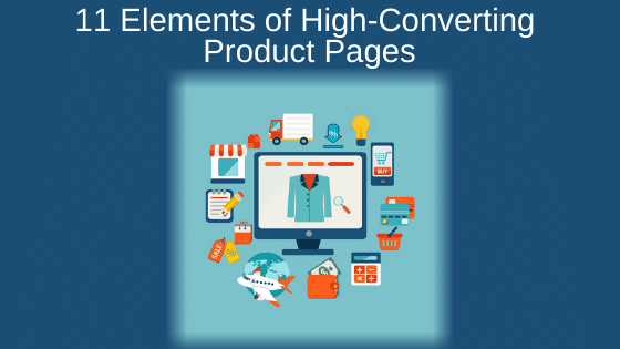 11 Elements of High-Converting Product Pages