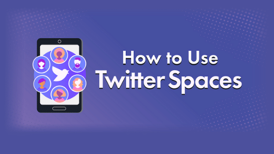 How To Use Twitter Spaces