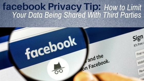 Facebook Privacy Tip: How to Limit Your Data Being Shared With Third Parties