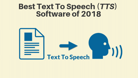 Best Text To Speech (TTS) Software of 2018