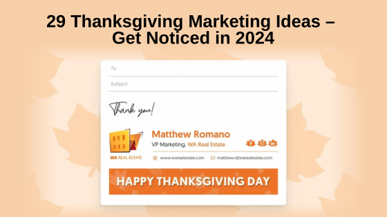 29 Thanksgiving Marketing Ideas – Get Noticed in 2024