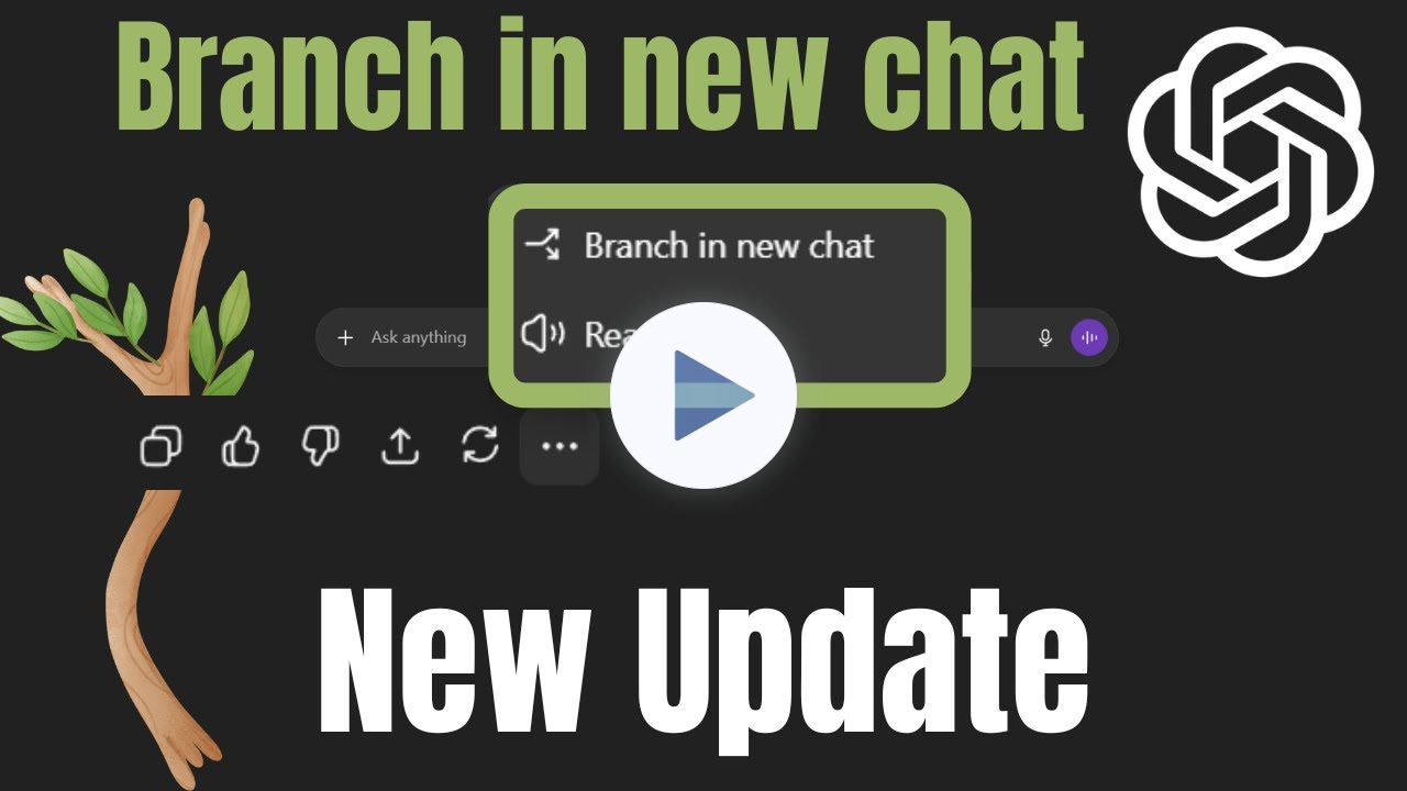ChatGpt 5 New Update Branching!