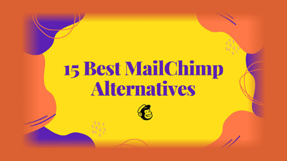 15+ Best Mailchimp Alternatives (2021)