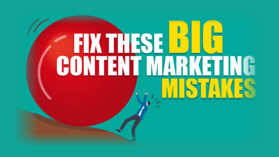 Why Your Great Content Isn’t Driving Great Results — And How To Fix It